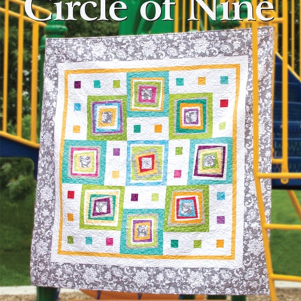 Quilting a Circle of Nine 12 Stunning and Creative New Quilts  One Versatile Setting Landauer Beautiful and Easy Patchwork Projects with StepbyStep Directions Patterns Templates and Diagrams