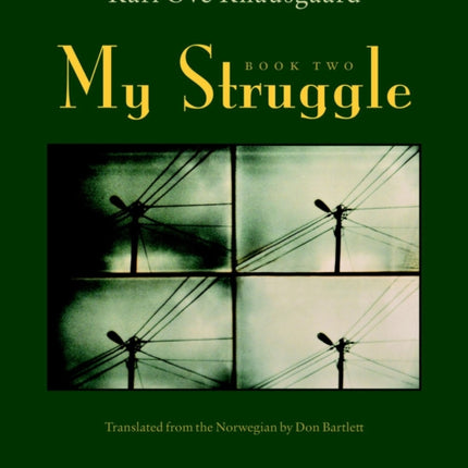 My Struggle: Book Two: A Man in Love