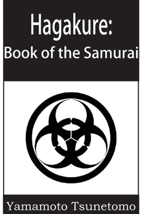 Hagakure: The Book of the Samurai