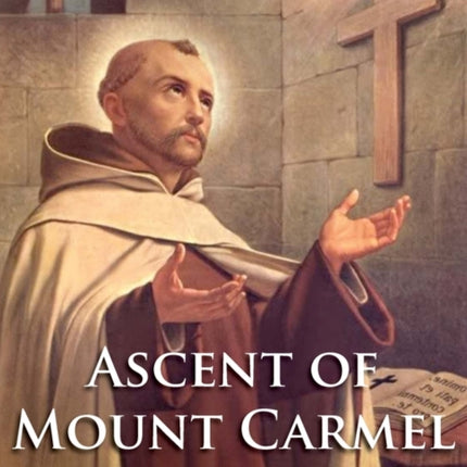 The Ascent of Mount Carmel