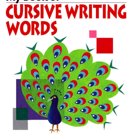 My Book of Cursive Writing: Words