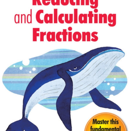 Kumon Focus On Reducing and Calculating Fractions