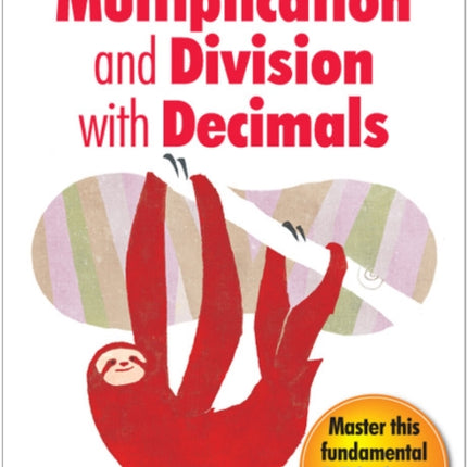 Focus on Multiplication  Division with Decimals