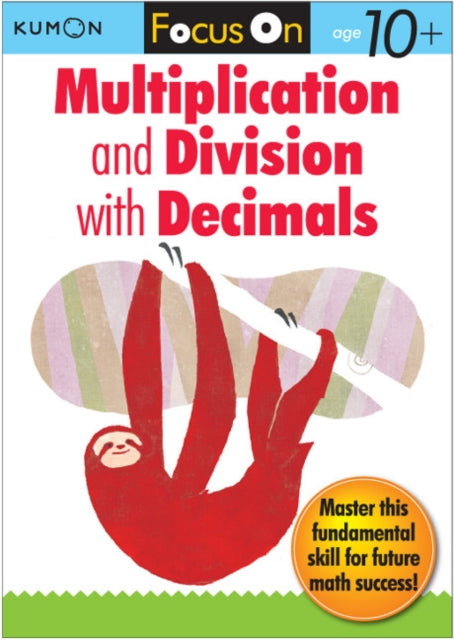 Focus on Multiplication  Division with Decimals