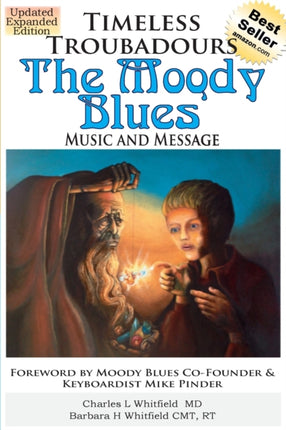 Timeless Troubadours: The Moody Blues Music and Message