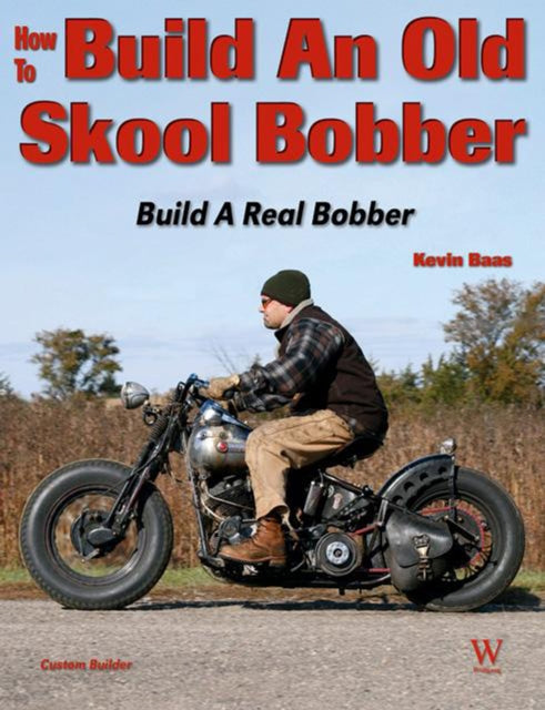 How to Build an Old Skool Bobber
