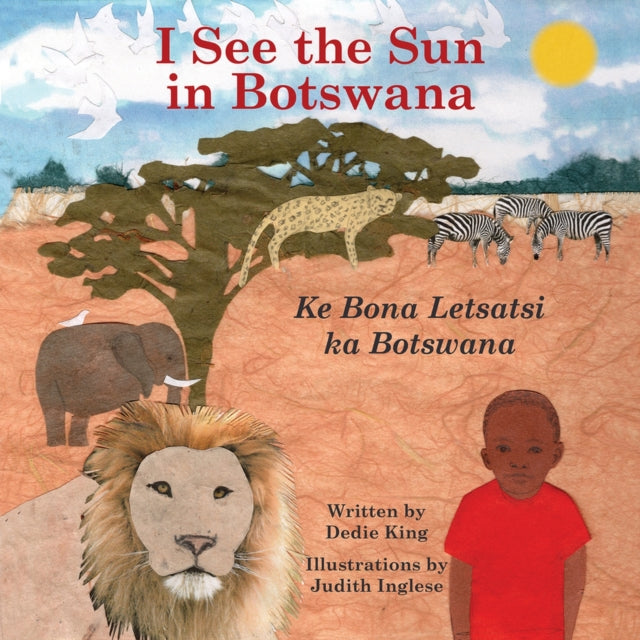 I See the Sun in Botswana Volume 10