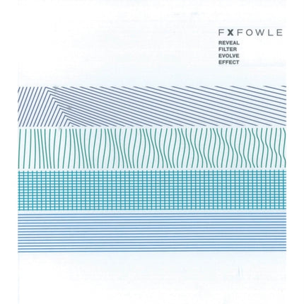 Reveal, Filter, Evolve, Effect: Sustainable Architecture by FXFOWLE: 4 Volume Set