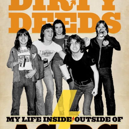 Mark Evans Dirty Deeds: My Life Inside/outside Of
