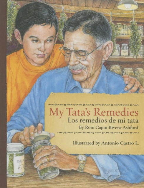 My Tata's Remedies / Los remedios de mi Tata