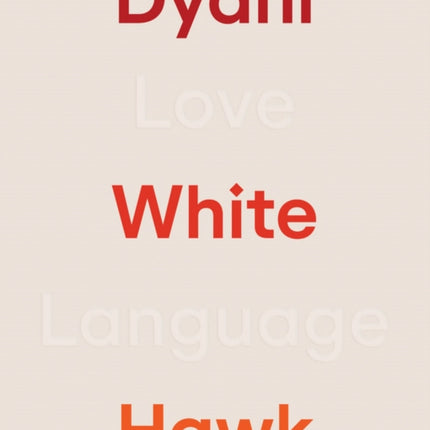 Dyani White Hawk Love Language