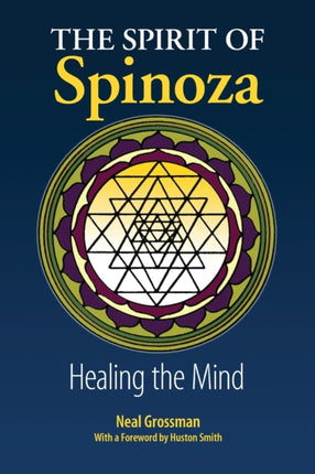 The Spirit of Spinoza: Healing the Mind