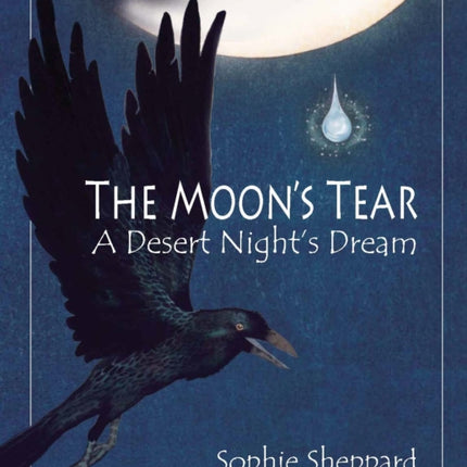 The Moon's Tear: A Desert Night's Dream