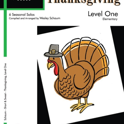 Short  Sweet Thanksgiving Level 16 Seasonal Solos Schaum Publications