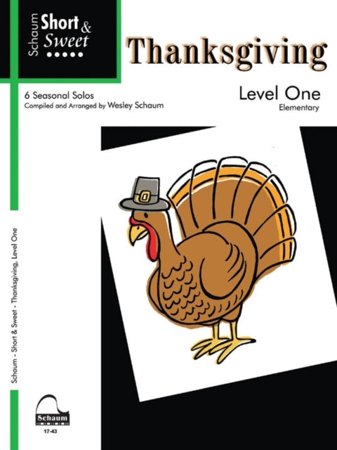 Short  Sweet Thanksgiving Level 16 Seasonal Solos Schaum Publications