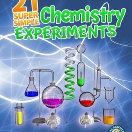 21 Super Simple Chemistry Experiments