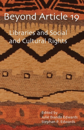 Beyond Article 19: Libraries and Social and Cultural Rights