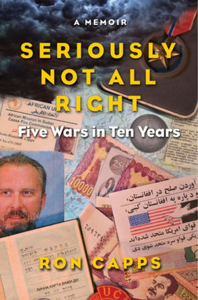 Seriously Not All Right: Five Wars in Ten Years