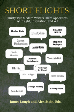 Short Flights: Thirty-Two Modern Writers Share