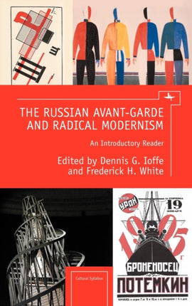 The Russian Avant-Garde and Radical Modernism: An