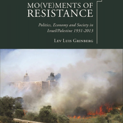 Mo(ve)ments of Resistance: Politics, Economy and