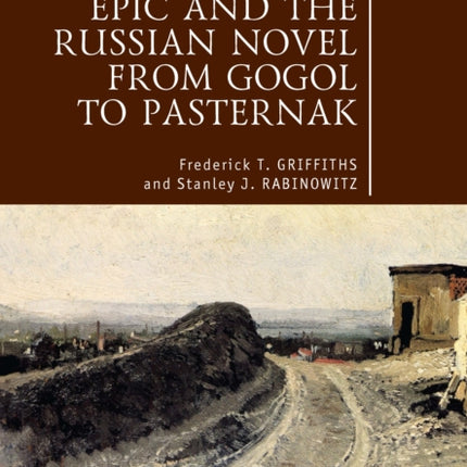 Epic and the Russian Novel from Gogol to