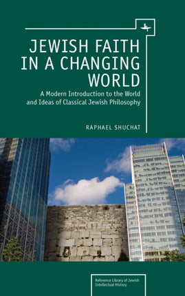 Jewish Faith in a Changing World: A Modern