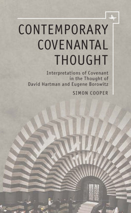 Contemporary Covenantal Thought: Interpretations