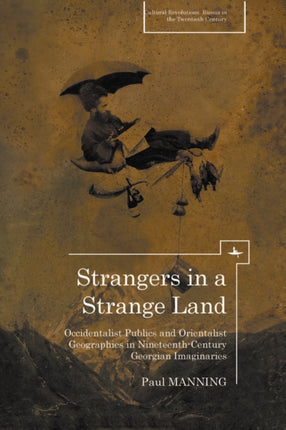 Strangers in a Strange Land: Occidentalist