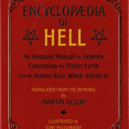 Encyclopaedia Of Hell: An Invasion Manual for Demons Concerning the Planet Earth and the Human Race With Infests It