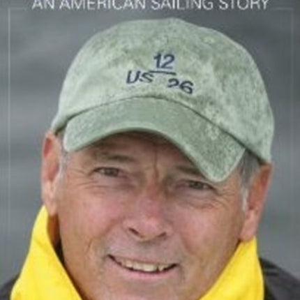 Gary Jobson: An American Sailing Story