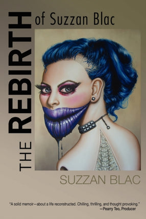 The Rebirth of Suzzan Blac: A Memoir