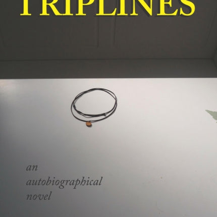 Triplines