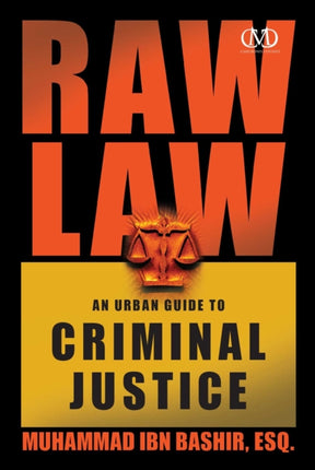 Raw Law: An Urban Guide to Criminal Justice