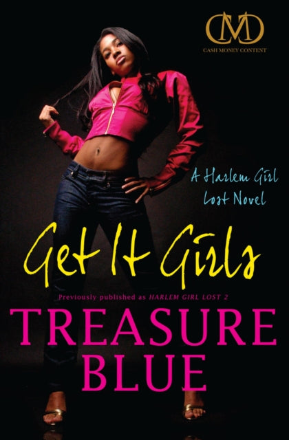 Get It Girls: A Harlem Girl Lost Novel