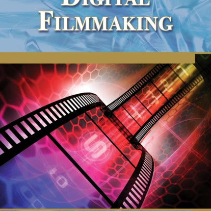 Digital Filmmaking