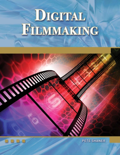 Digital Filmmaking