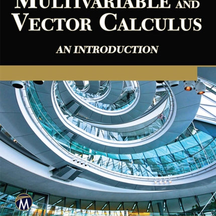 Multivariable and Vector Calculus