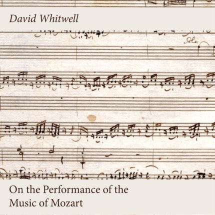 On the Performance of the Music of Mozart