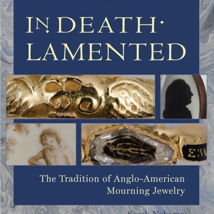 In Death Lamented: The Tradition of