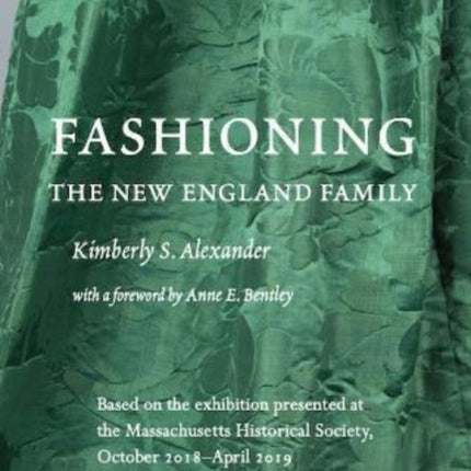 Fashioning the New England Family