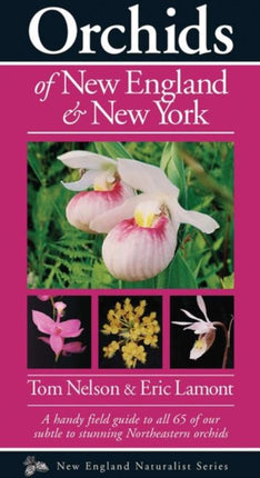 Orchids of New England & New York