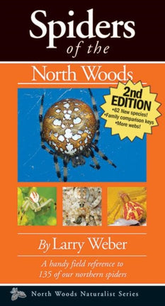 Spiders of the North Woods, Second Edition