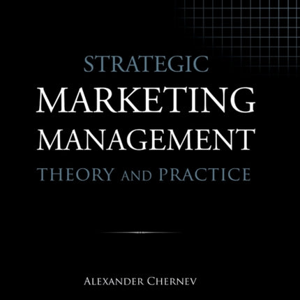 Strategic Marketing Management - Theory and Practice