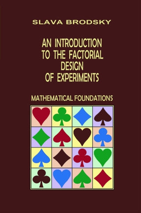 An Introduction to the Factorial Design of