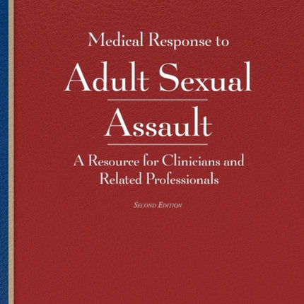 Medical Response to Adult Sexual Assault