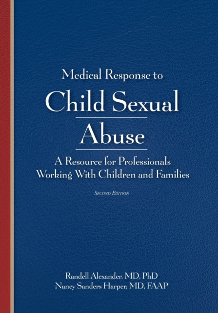 Medical Response to Child Sexual Abuse