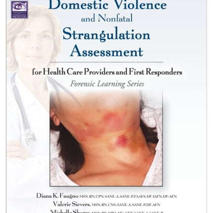 Domestic Violence/Strangulation Assessment: for