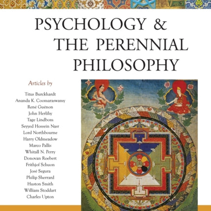 Psychology and the Perennial Philosophy: Studies in Comparative Religion