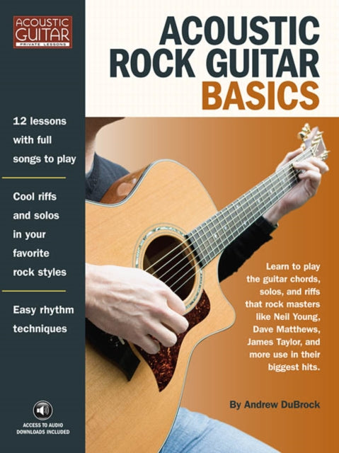 Acoustic Rock Guitar Basics: Access to Audio Downloads Included